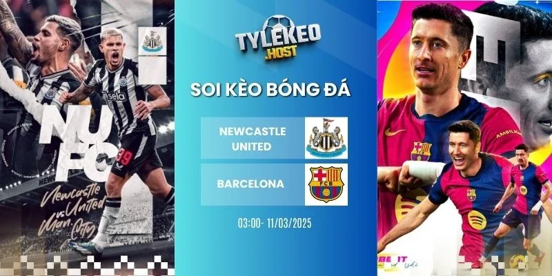 Tỷ lệ kèo nhà cái Newcastle United vs Barcelona - C1, 11/03/2025